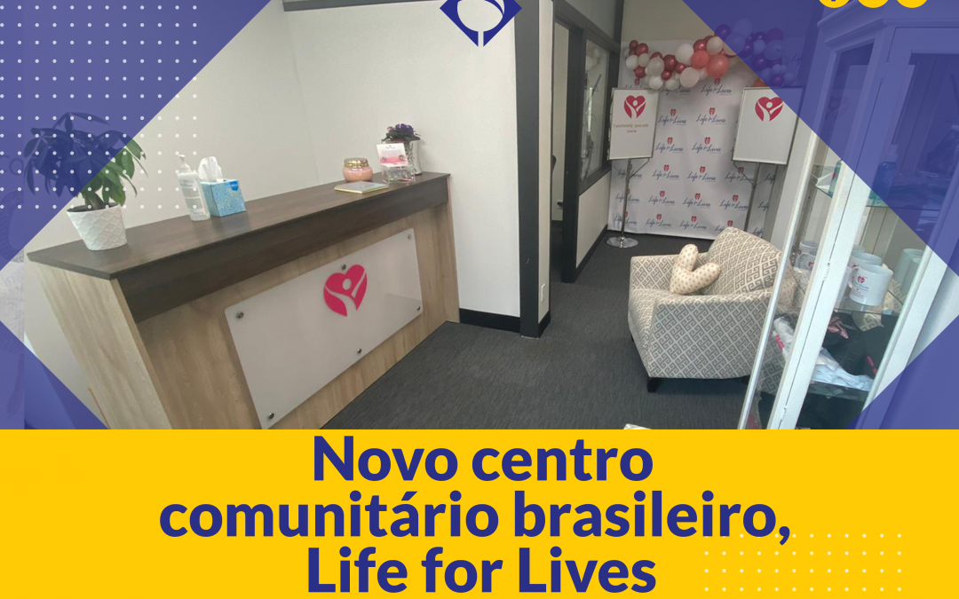 Novo centro comunitário brasileiro, Life for Lives